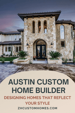 Best Custom Home Builder in Austin Texas